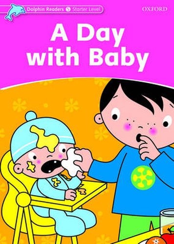 Cover image for Dolphin Readers Starter Level: A Day with Baby