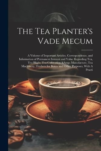 Cover image for The Tea Planter's Vade Mecum