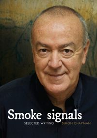 Cover image for Smoke Signals: Selected Writing