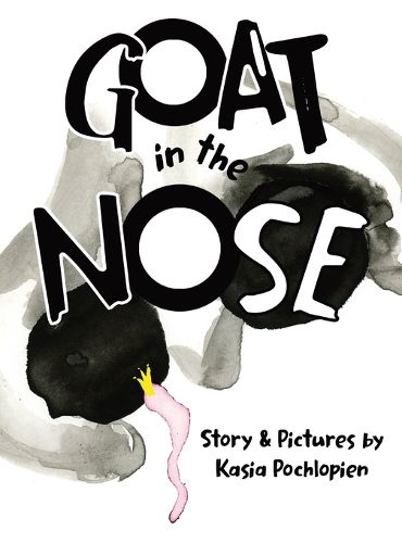 Cover image for Goat In The Nose