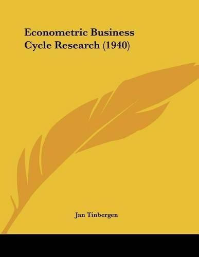 Cover image for Econometric Business Cycle Research (1940)