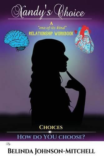 Xandy's Choice: A  One-of-its-Kind  Relationship Workbook