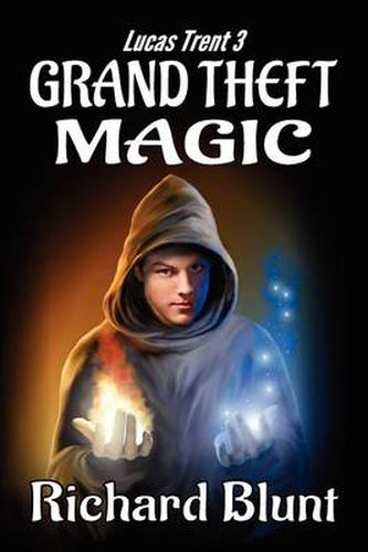 Cover image for Lucas Trent 3 - Grand Theft Magic