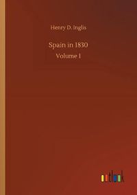 Cover image for Spain in 1830