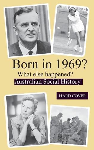 Cover image for Born in 1969?: What Else Happened?