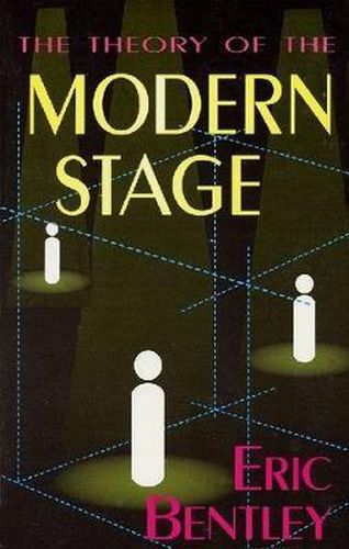 Cover image for The Theory of the Modern Stage