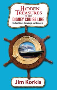 Cover image for Hidden Treasures of the Disney Cruise Line