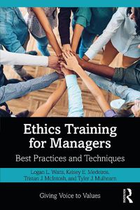 Cover image for Ethics Training for Managers: Best Practices and Techniques