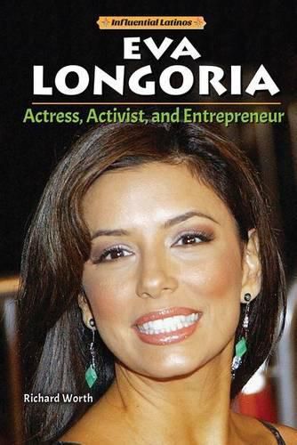 Cover image for Eva Longoria: Actress, Activist, and Entrepreneur