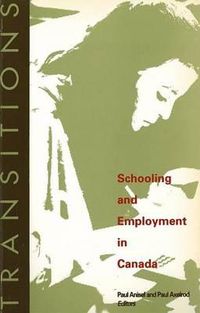 Cover image for Transitions: Schooling and Employment in Canada