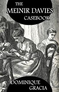 Cover image for The Meinir Davies Casebook