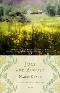 Cover image for July and August: A Novel