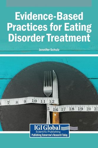 Cover image for Evidence-Based Practices for Eating Disorder Treatment
