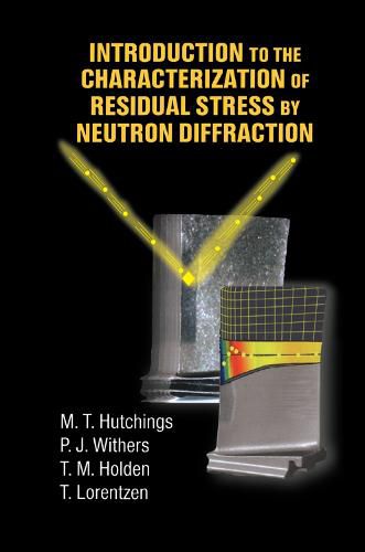 Cover image for Introduction to the Characterization of Residual Stress by Neutron Diffraction