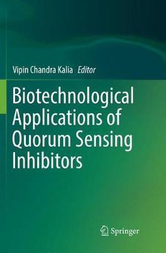 Cover image for Biotechnological Applications of Quorum Sensing Inhibitors