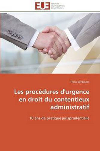 Cover image for Les Proc dures d'Urgence En Droit Du Contentieux Administratif