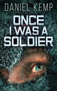 Cover image for Once I Was A Soldier