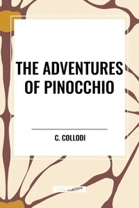 Cover image for The Adventures of Pinocchio