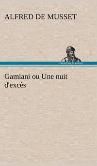 Cover image for Gamiani ou Une nuit d'exces