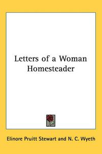 Cover image for Letters of a Woman Homesteader