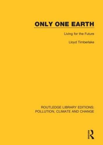 Cover image for Only One Earth: Living for the Future
