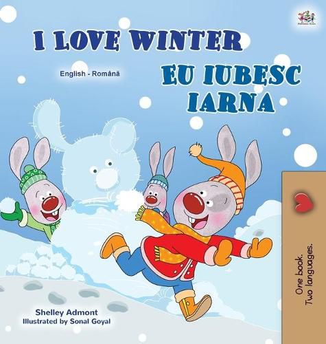 I Love Winter (English Romanian Bilingual Book for Kids)