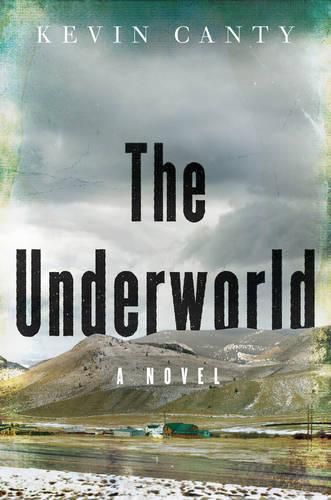 Cover image for The Underworld: A Novel