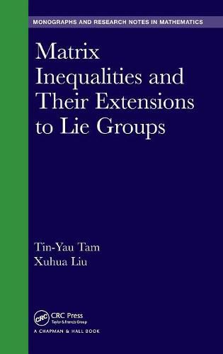 Cover image for Matrix Inequalities and Their Extensions to Lie Groups