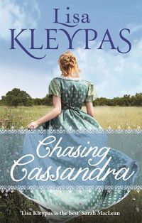 Cover image for Chasing Cassandra: an irresistible new historical romance and New York Times bestseller