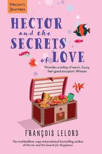 Cover image for Hector and the Secrets of Love