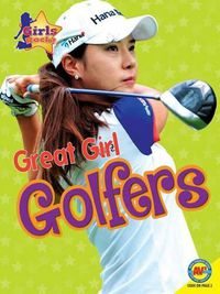 Cover image for Great Girl Golfers