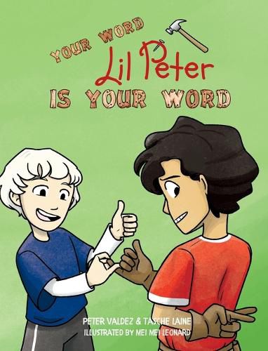 Your Word, Lil Peter, Is Your Word