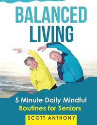 Cover image for Balanced Living