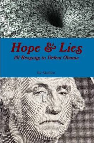 Cover image for Hope and Lies 101 Reasons to Defeat Obama