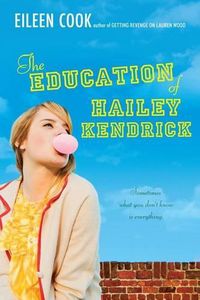 Cover image for The Education of Hailey Kendrick