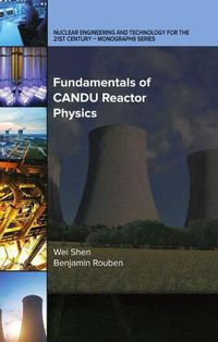 Cover image for Fundamentals of CANDU Reactor Physics