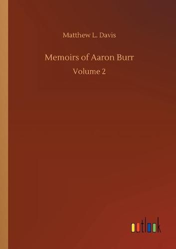 Memoirs of Aaron Burr