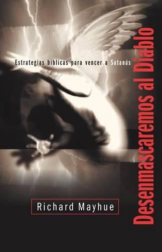 Cover image for Desenmascaremos Al Diablo