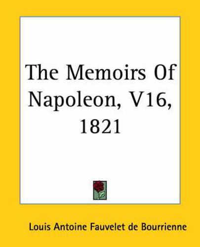 Cover image for The Memoirs of Napoleon 1821