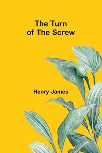 Cover image for The Turn of the Screw