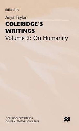 Cover image for Coleridge's Writings: Volume 2: On Humanity