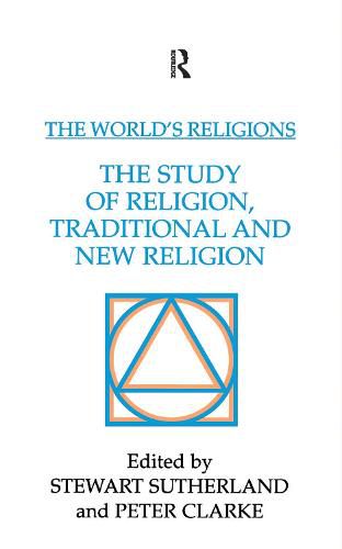 Cover image for The World's Religions: The Study of Religion, Traditional and New Religion