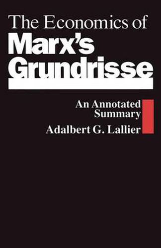 Cover image for The Economics of Marx's Grundrisse: An Annotated Summary