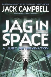 Cover image for JAG in Space - A Just Determination (Book 1)
