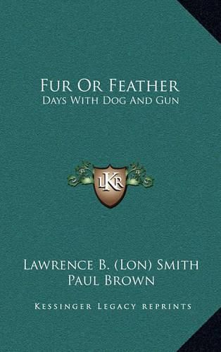 Fur or Feather: Days with Dog and Gun
