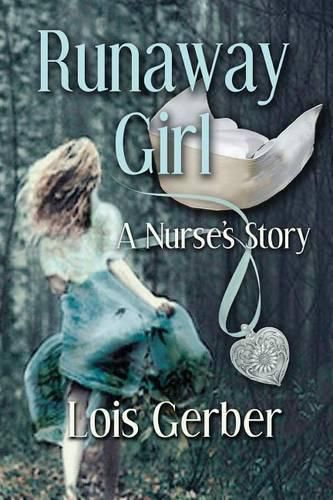 Cover image for Runaway Girl: A Nurse's Story