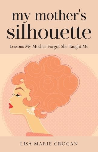 Cover image for My Mother's Silhouette