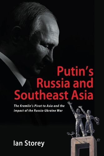 Cover image for Putin's Russia and Southeast Asia