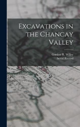 Cover image for Excavations in the Chancay Valley