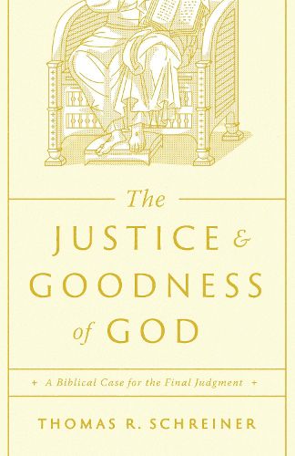 Cover image for The Justice and Goodness of God